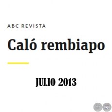 Caló Rembiapo - ABC Revista - Julio 2013